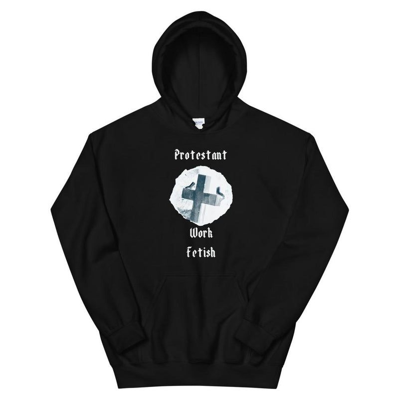 Protestant Work Fetish Hoodie Dark - Millennial Nihilist