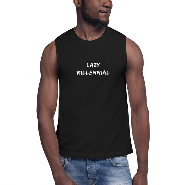 Lazy Millennial Muscle Tank